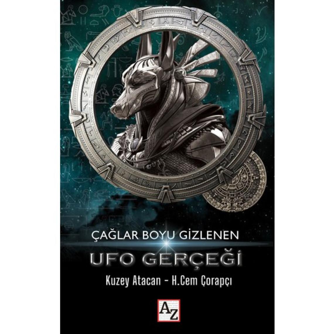 Çağlar Boyu Gizlenen Ufo Gerçeği - Kuzey Atacan - H. Cem Çorapçı