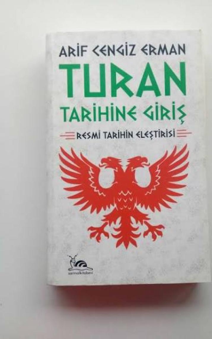 Turan Tarihine Giriş - Arif Cengiz Erman