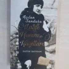 Latife Hanım'In Kağıtları :Açılan Sanduka