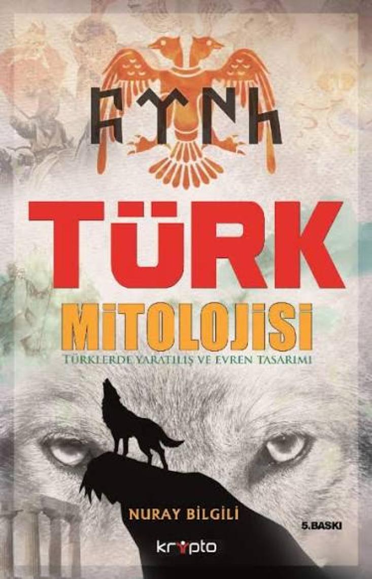 Türk Mitolojisi - Nuray Bilgili