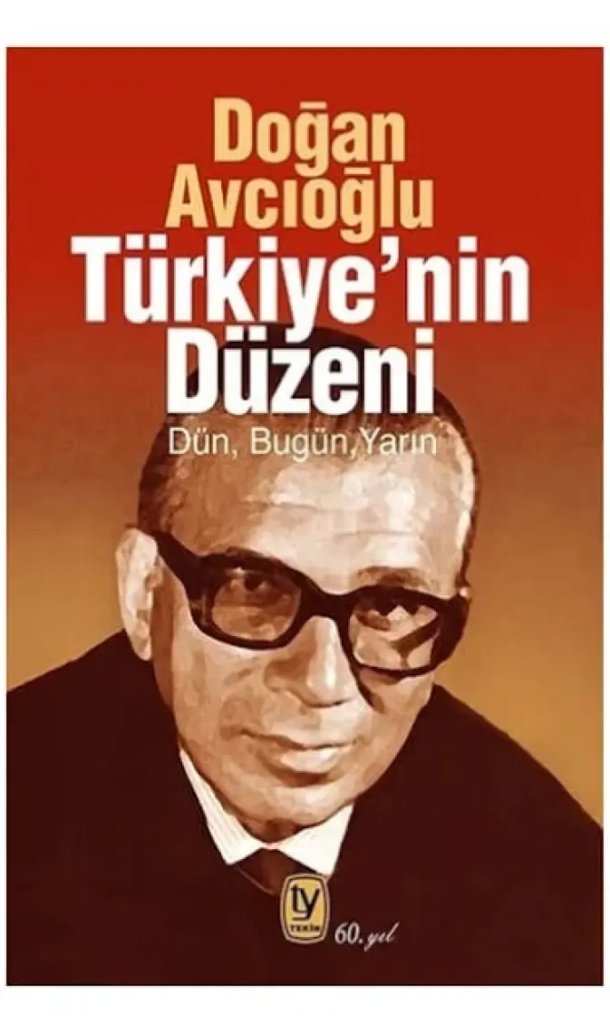 Türkiye'nin Düzeni - Doğan Avcıoğlu