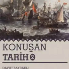 Konuşan Tarih - 2 - Davut Bayraklı