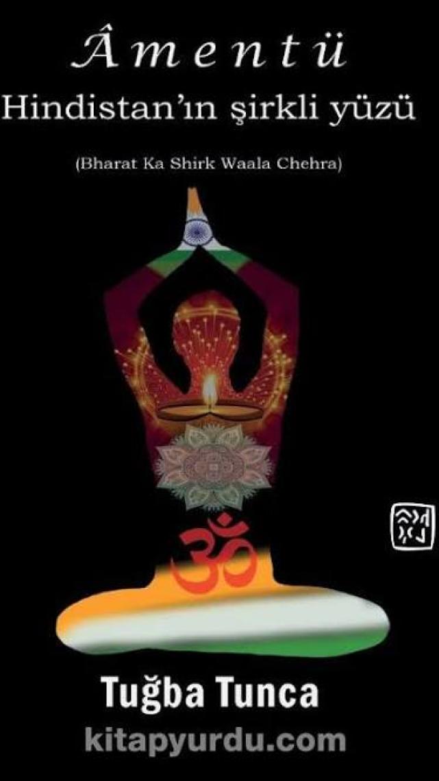Amentü - Hindistan'ın Şirkli Yüzü
