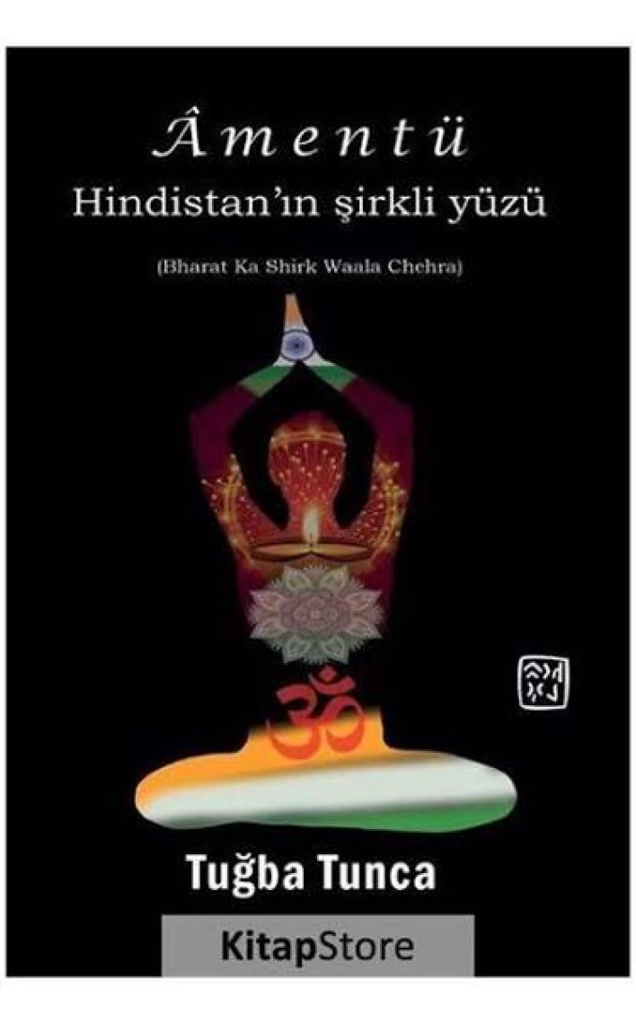Amentü - Hindistan'ın Şirkli Yüzü