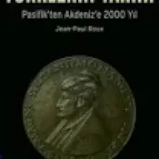 Türklerin Tarihi - Pasifik'ten Akdeniz'e 2000 Yıl - Jean-Paul Roux