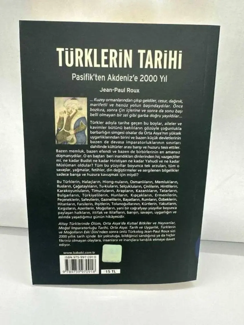 Türklerin Tarihi - Pasifik'ten Akdeniz'e 2000 Yıl - Jean-Paul Roux