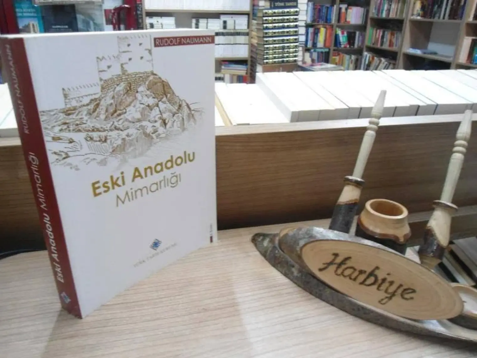 Eski Anadolu Mimarlığı -  Rudolf Naumann