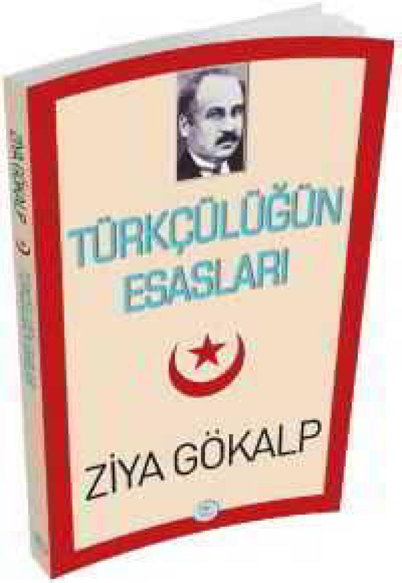 Türkçülüğün Esasları - Ziya Gökalp