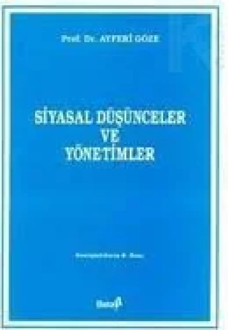 Siyasal Düşünceler ve Yönetimler - Ayferi Göze