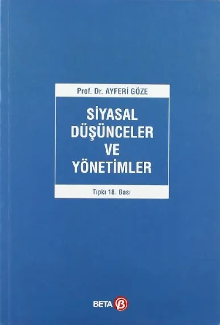 Siyasal Düşünceler ve Yönetimler - Ayferi Göze