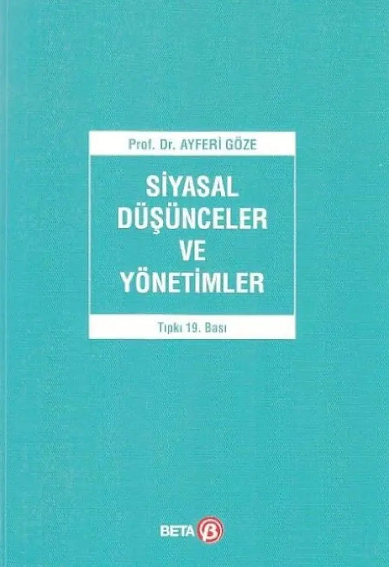 Siyasal Düşünceler ve Yönetimler - Ayferi Göze