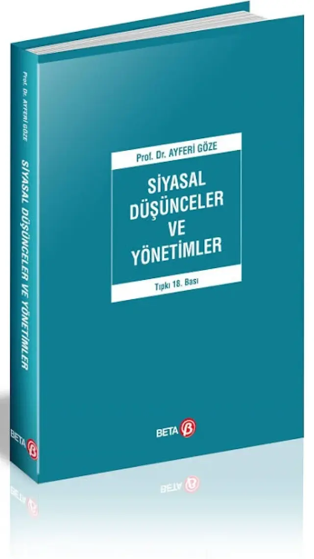 Siyasal Düşünceler ve Yönetimler - Ayferi Göze