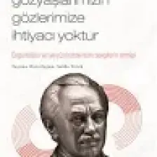 En Kutsal Gözyaşlarımızın Gözlerimize İhtiyacı Yoktur - Halil Cibran