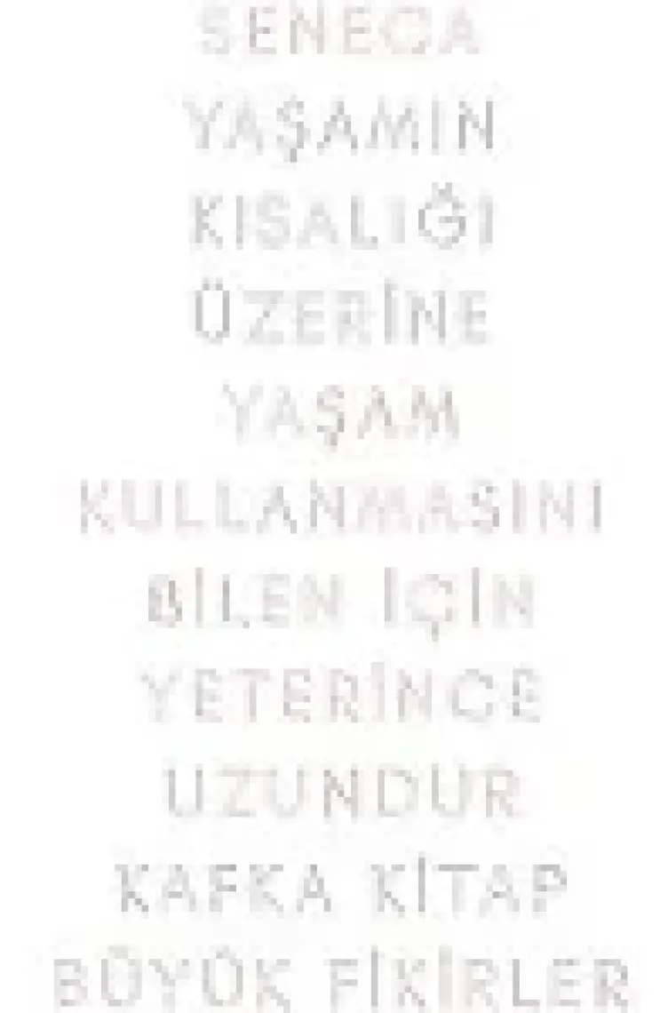Yaşamın Kısalığı Üzerine - Lucius Annaeus Seneca)