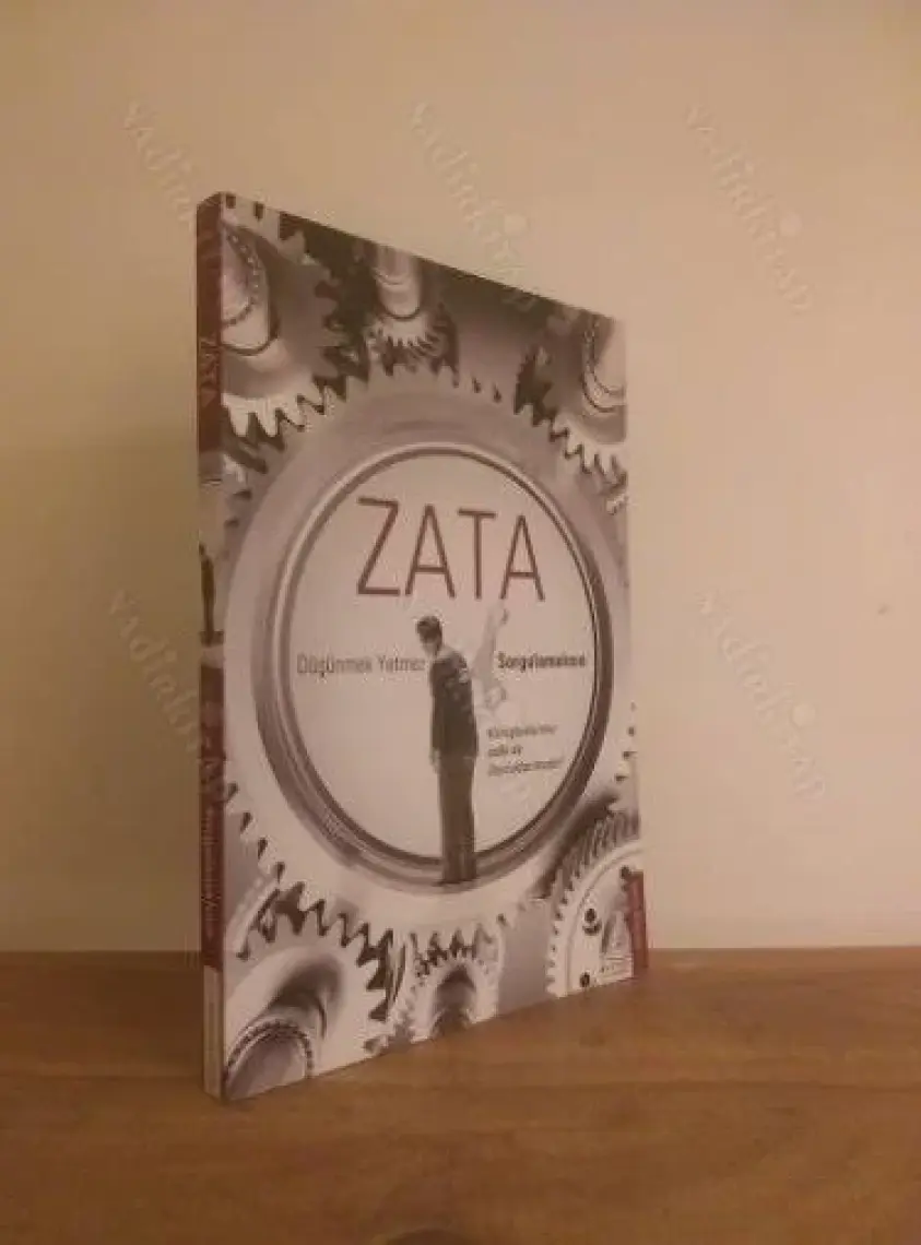 Düşünmek Yetmez Sorgulamalısın-Zata