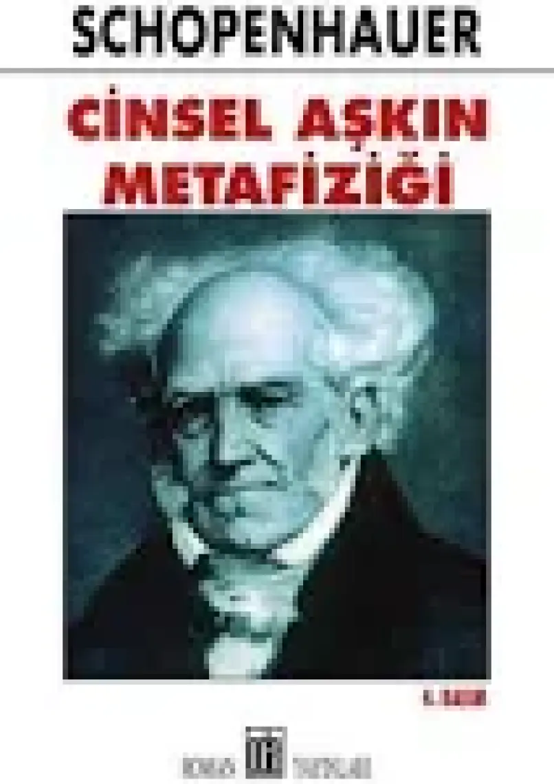 Cinsel Aşkın Metafiziği-Arthur Schopenhauer