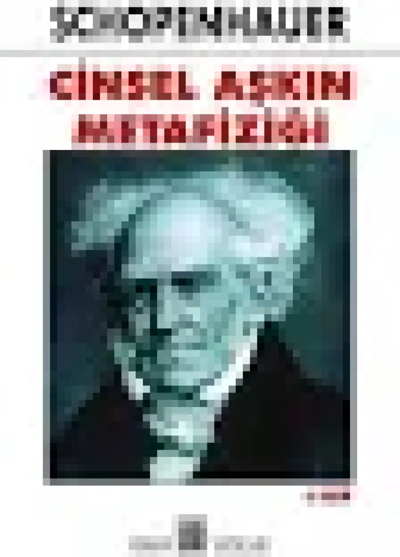 Cinsel Aşkın Metafiziği-Arthur Schopenhauer