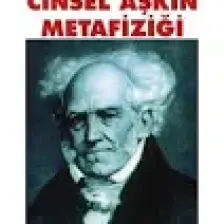 Cinsel Aşkın Metafiziği-Arthur Schopenhauer