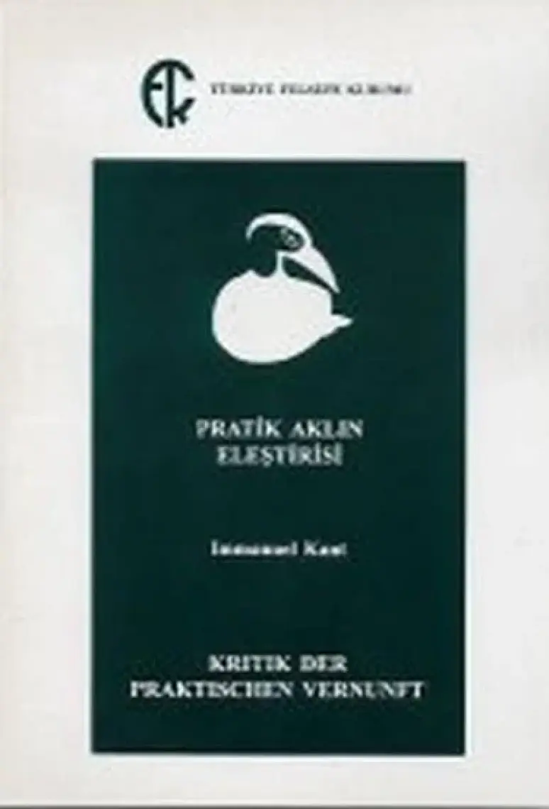 Pratik Aklın Eleştirisi - Immanuel Kant
