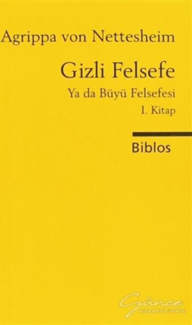 Gizli Felsefe Ya Da Büyü Felsefesi 1. Kitap (Doğal Büyü)