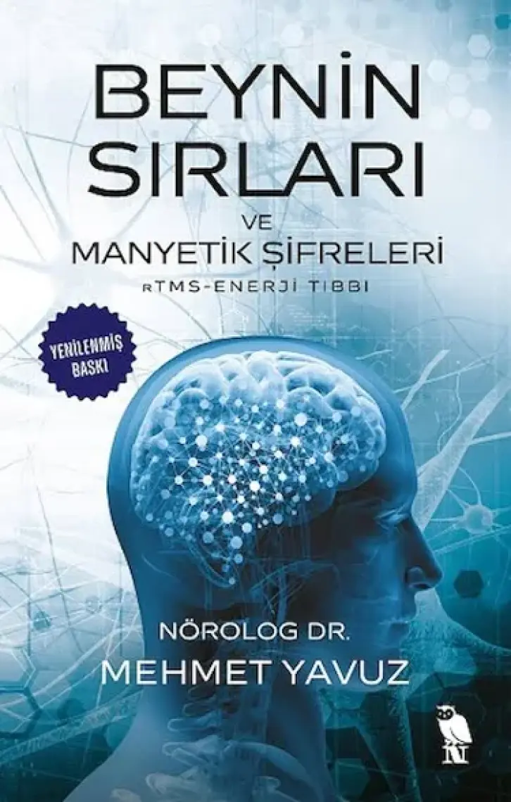 Beynin Sırları ve Manyetik Şifreleri - Mehmet Yavuz