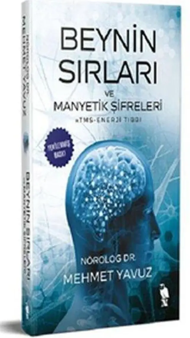 Beynin Sırları ve Manyetik Şifreleri - Mehmet Yavuz