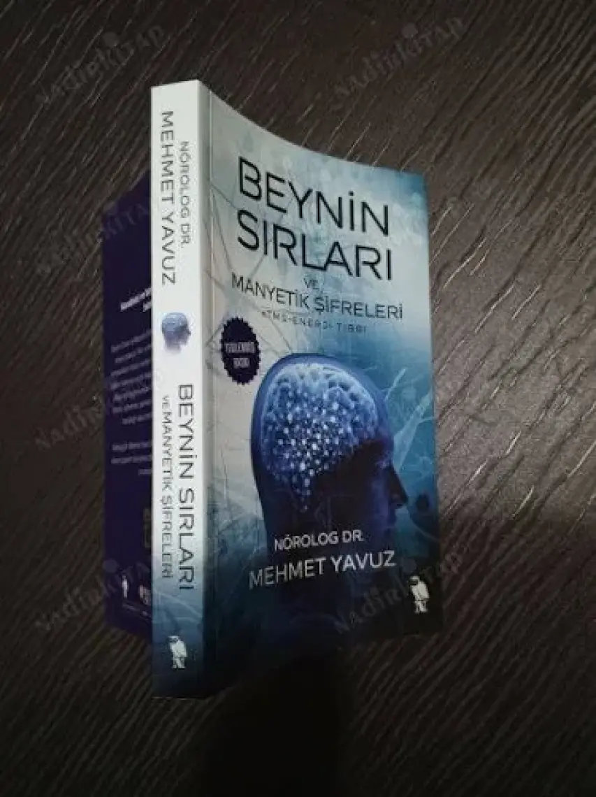 Beynin Sırları ve Manyetik Şifreleri - Mehmet Yavuz