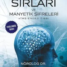 Beynin Sırları ve Manyetik Şifreleri - Mehmet Yavuz