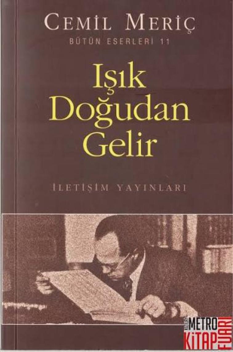 Işık Doğudan Gelir - Cemil Meriç