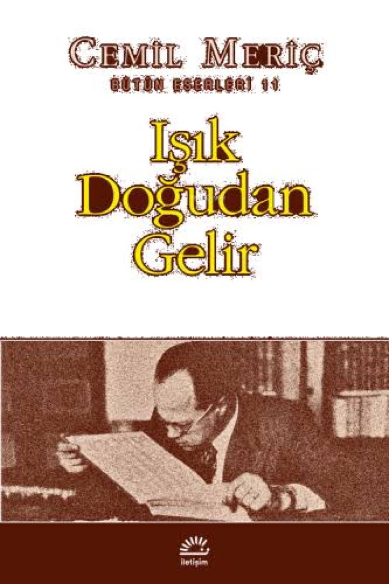 Işık Doğudan Gelir - Cemil Meriç