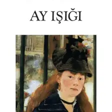 Ay Işığı - Guy de Maupassant
