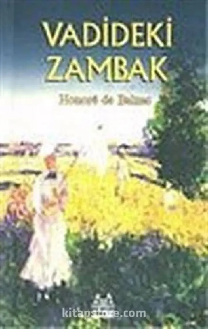 Vadideki Zambak - Honore De Balzac