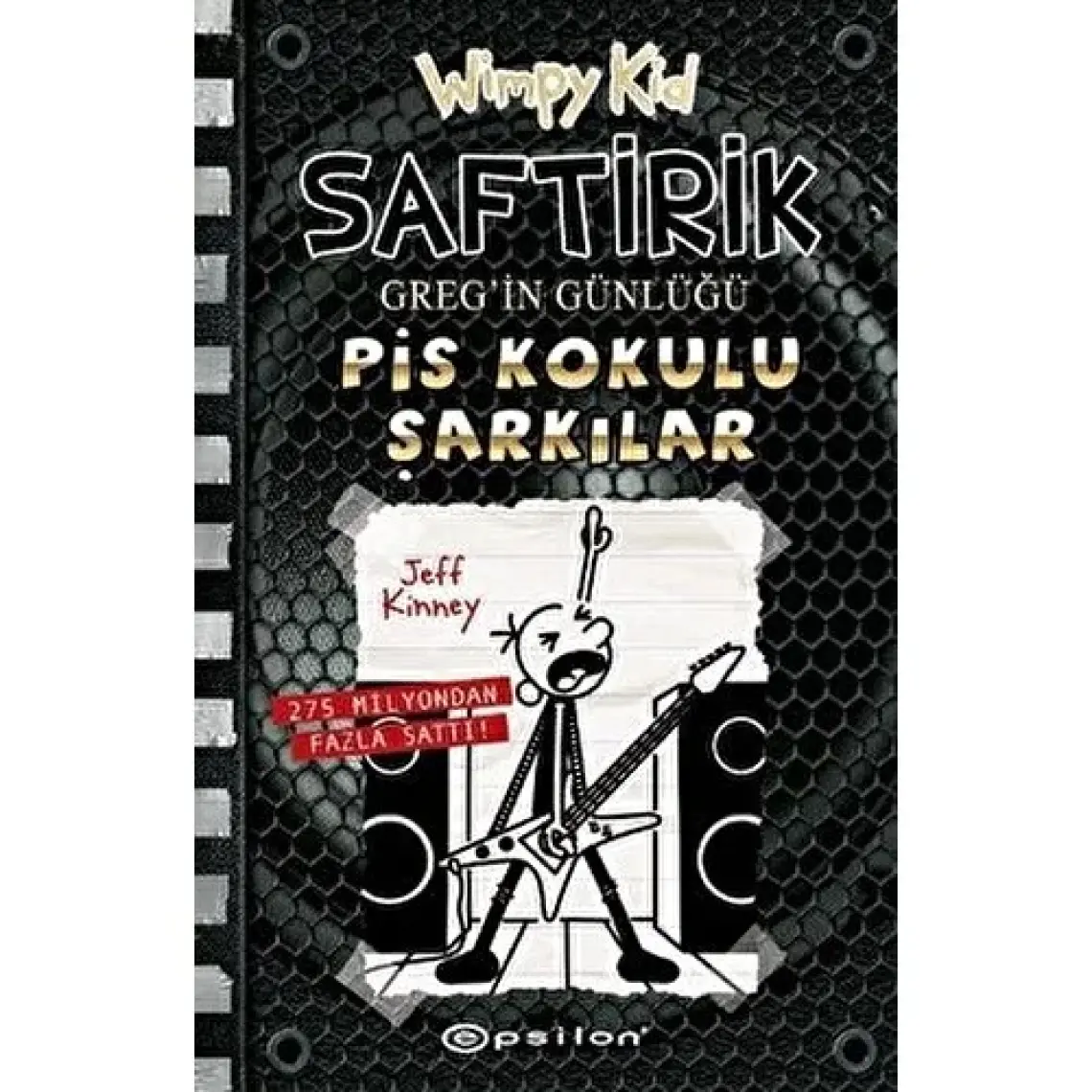 Saftirik Greg’in Günlüğü 17: Pis Kokulu Şarkılar - Jeff Kinney