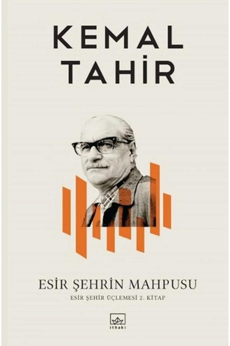 Esir Şehrin Mahpusu - Kemal Tahir