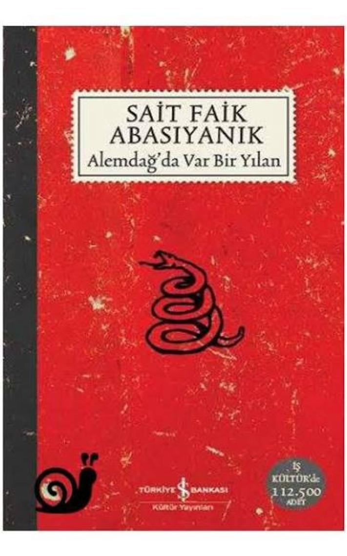 Alemdağ’da Var Bir Yılan - Sait Faik Abasıyanık