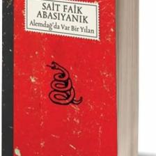 Alemdağ’da Var Bir Yılan - Sait Faik Abasıyanık