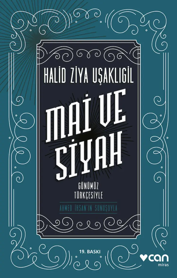 Mai ve Siyah - Halid Ziya Uşaklıgil