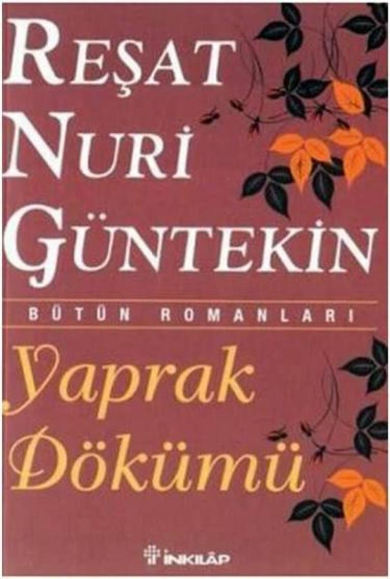 Yaprak Dökümü - Reşat Nuri Güntekin