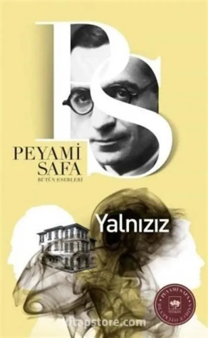 Yalnızız - Peyami Safa