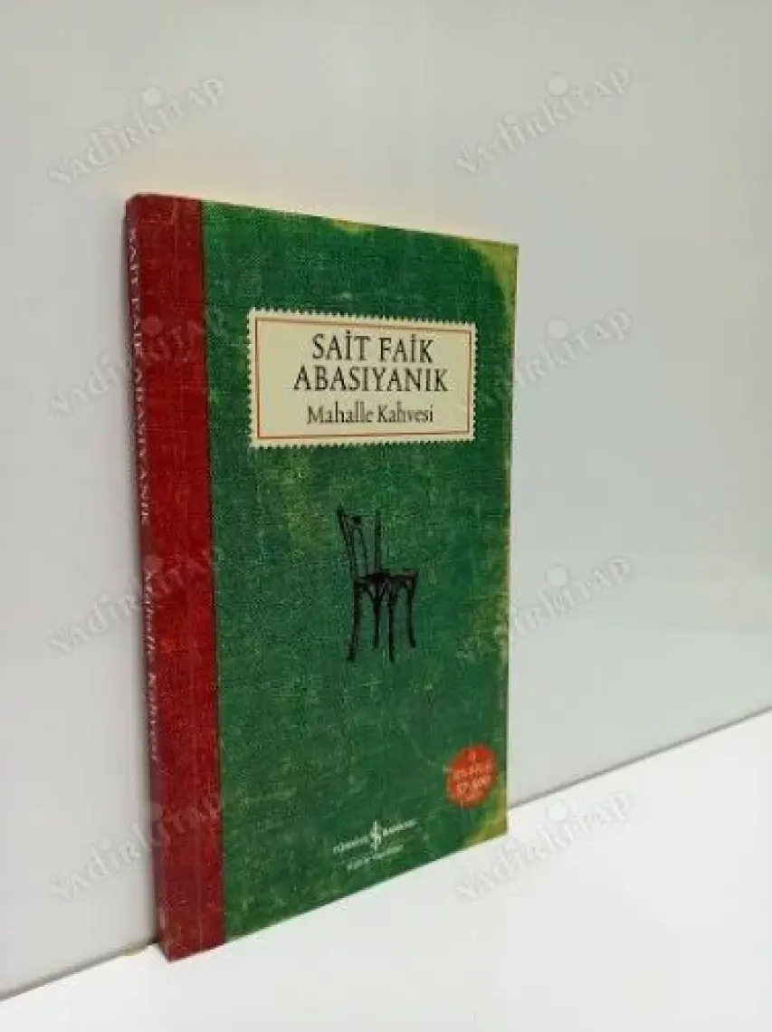 Mahalle Kahvesi- Sait Faik Abasıyanık