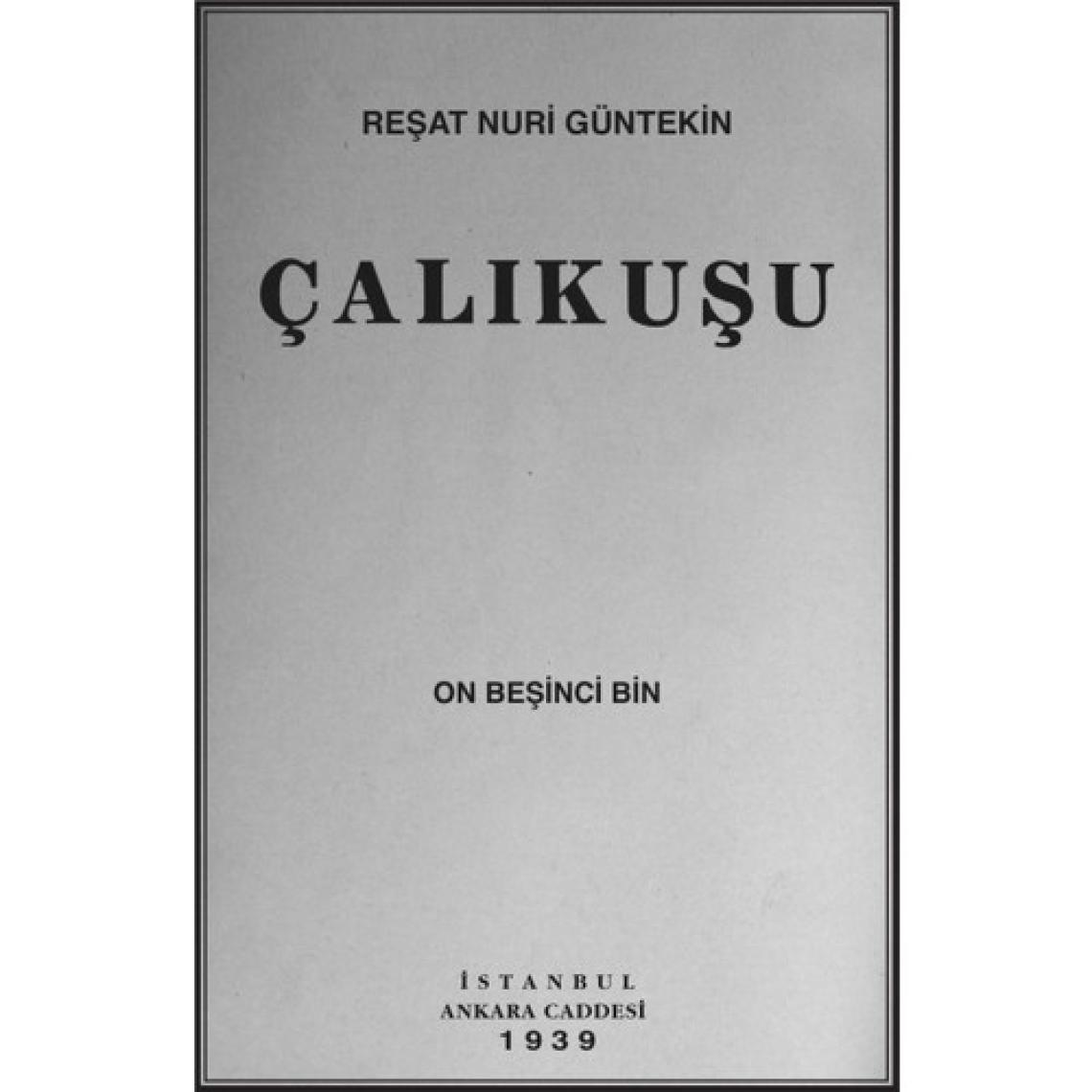 Çalıkuşu - Reşat Nuri Güntekin