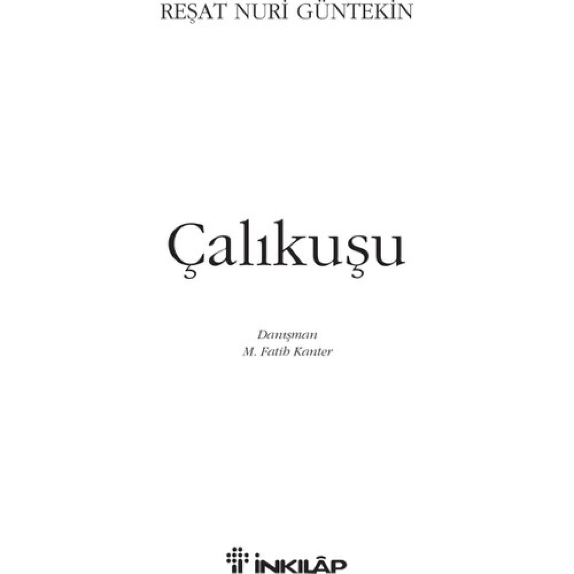 Çalıkuşu - Reşat Nuri Güntekin