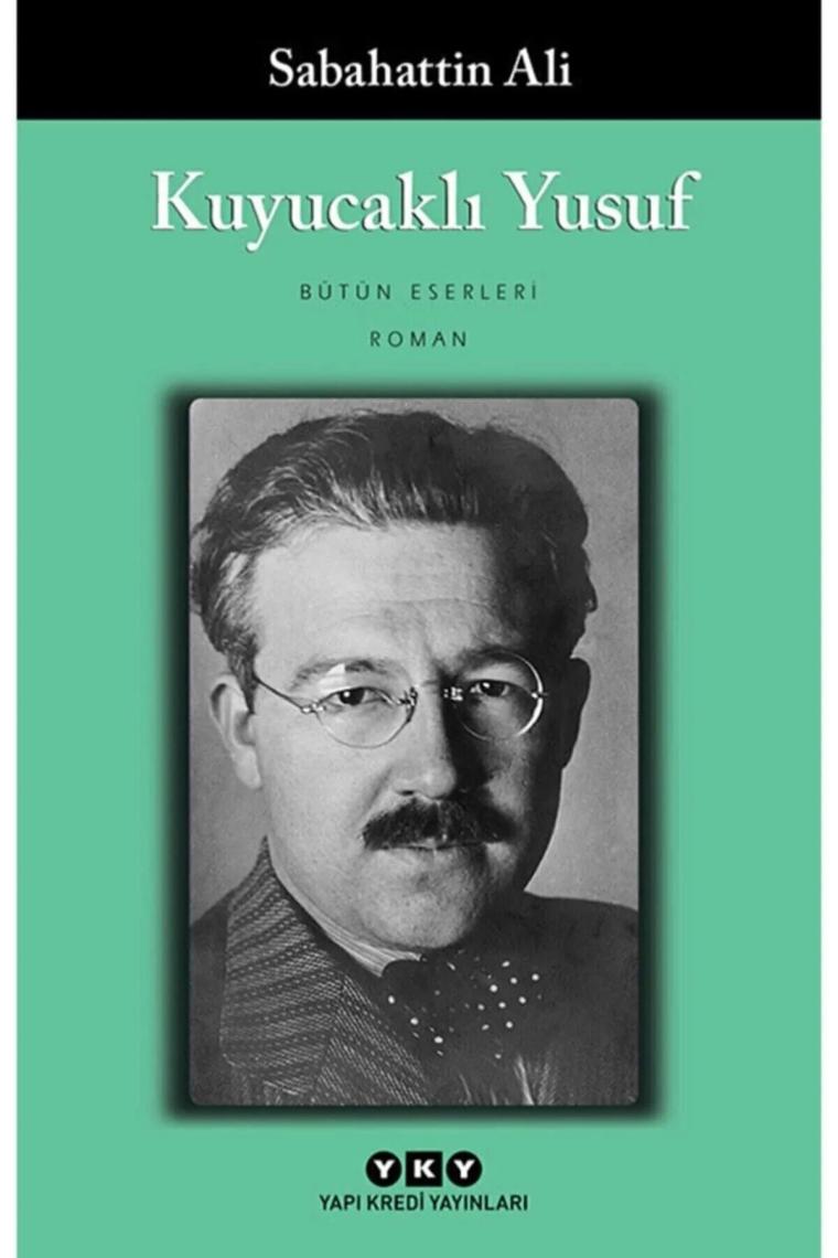 Kuyucaklı Yusuf - Sabahattin Ali Destek Yayınları