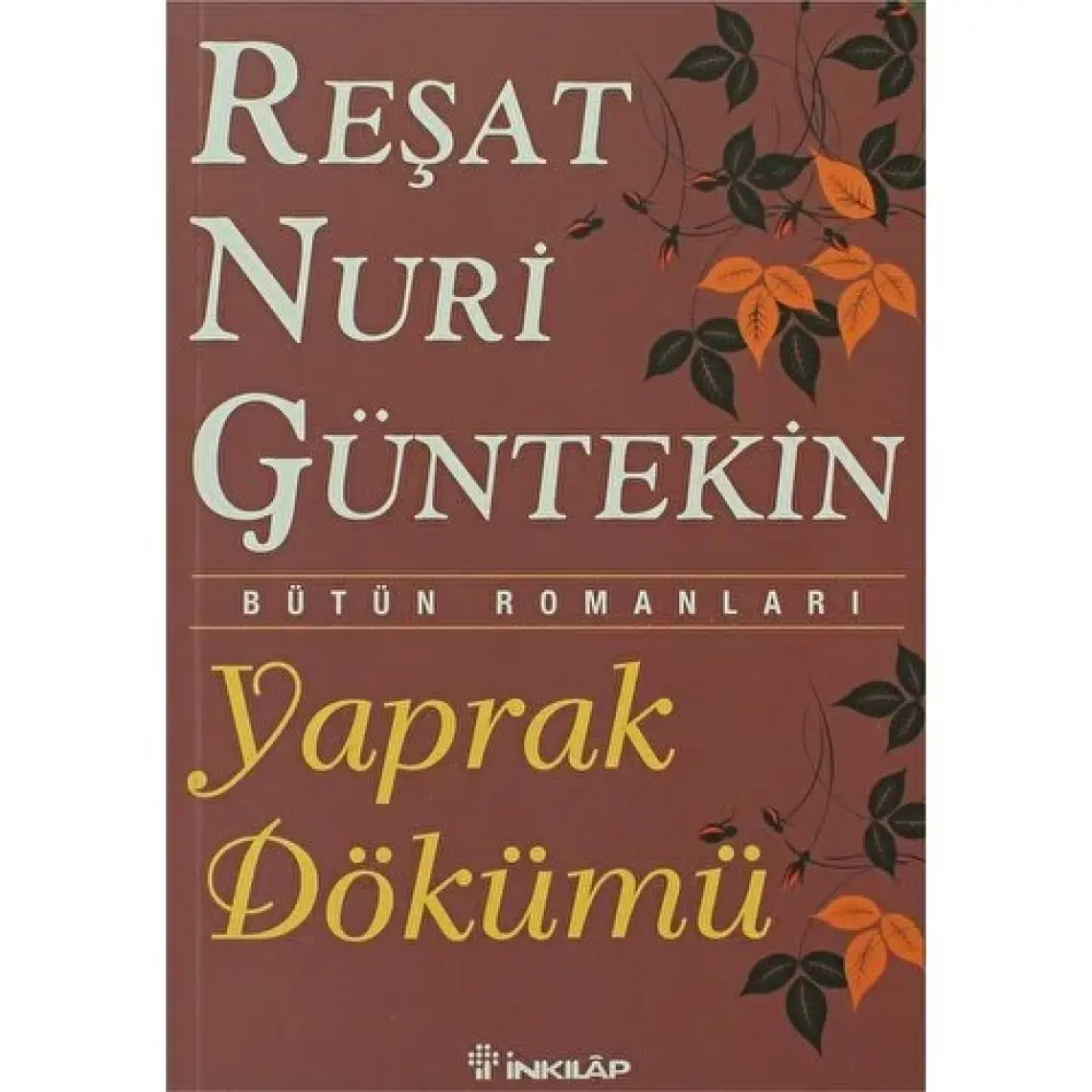 Yaprak Dökümü - Reşat Nuri Güntekin
