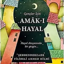 Gençler İçin Amak-ı Hayal