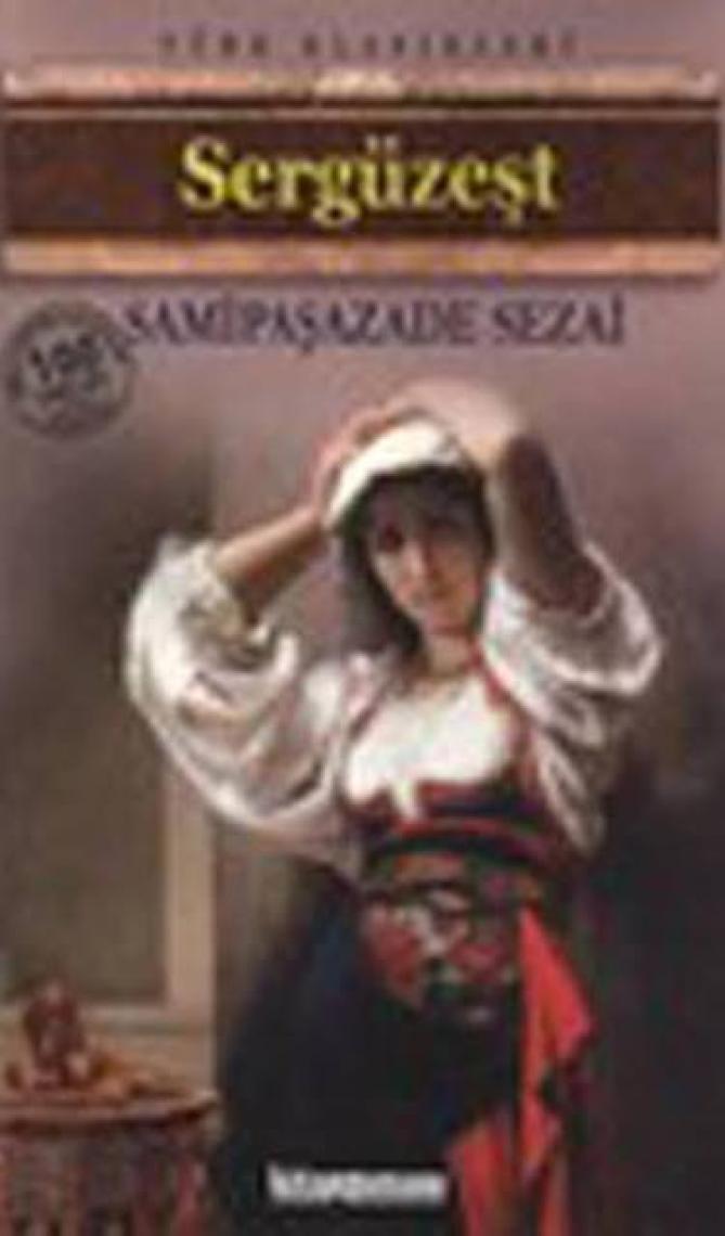Sergüzeşt - Sami Paşazade Sezai