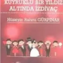 Kuyruklu Bir Yıldız Altında İzdivaç - Hüseyin Rahmi Gürpınar