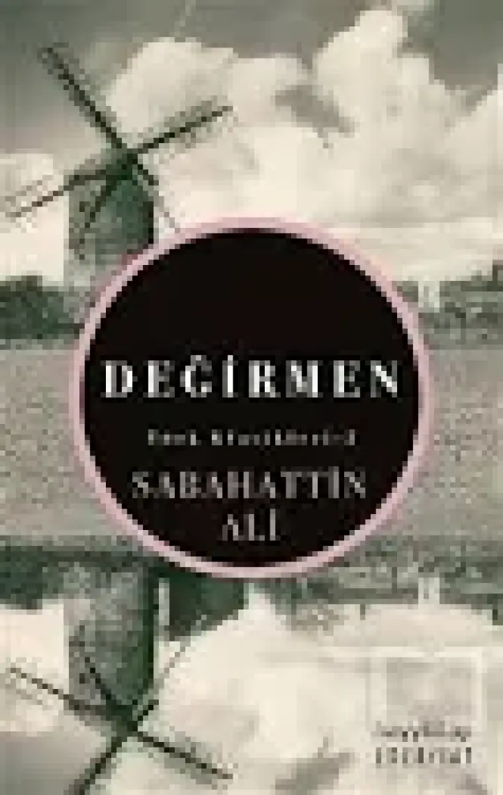 Değirmen - Sabahattin Ali