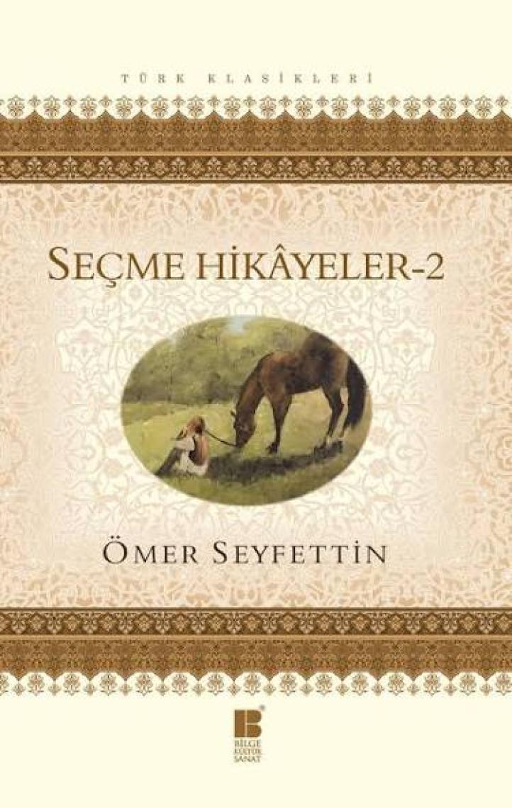 Seçme Hikayeler 2 - Ömer Seyfettin