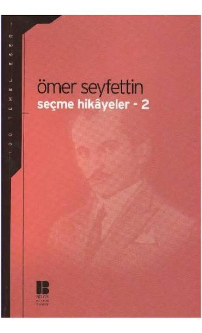 Seçme Hikayeler 2 - Ömer Seyfettin